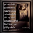 gecelere g�z yumdum