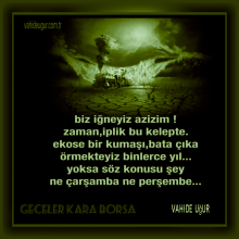 biz i�neyiz zaman iplik / vahideu�ur 