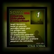 SOMA sorma