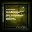 SOMA sorma