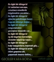 bu �yle bir d�nya ki