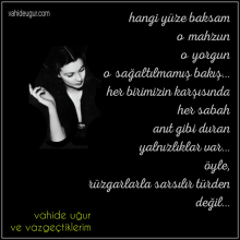 vahide u�ur / sa�alt�lmam�� bak��larda an�t gibi yaln�zl�klar var...