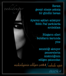 Hep bu y�zden durumsuzlu�um.../ vahide U�UR 